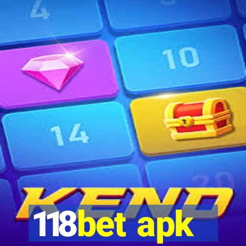 118bet apk